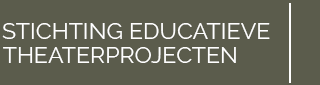 Stichting Educatieve Theaterprojecten